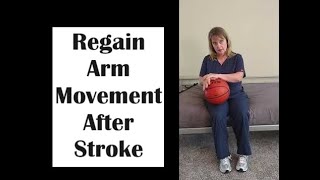 Regaining Arm Movement After Stroke [upl. by Dahlia]