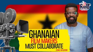 Ghanaian Film makers must collaborate to grow the movie industry  Nigerian filmmaker Kunle Afolayan [upl. by Nelaf]