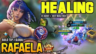 RAFAELA BEST BUILD 2024  BUILD TOP 1 GLOBAL RAFAELA GAMEPLAY  MOBILE LEGENDS✓ [upl. by Nosirrah987]