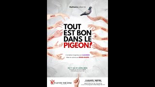 Tout est bon dans le pigeon [upl. by Mctyre90]