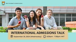 HKU International Admissions Talk 2025 Admissions Cycle [upl. by Trula]