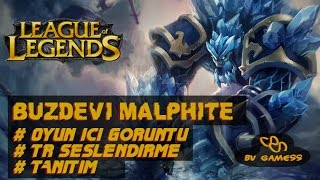 Buzdevi Malphite Tanıtım  League of Legends [upl. by Aenil]