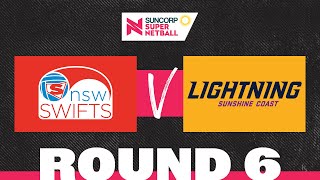 Swifts v Lightning  SSN 2022 Round 6  Full Match  Suncorp Super Netball [upl. by Ruon]