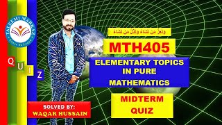 MTH405 MidTerm Quiz by taleemi markaz 2024 [upl. by Ataner375]