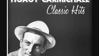 HOAGY CARMICHAEL  Heart and Soul [upl. by Lauryn356]