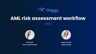 AML risk assessment workflow  Demo [upl. by Aem]