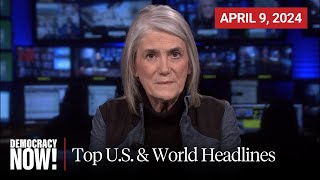 Top US amp World Headlines — April 9 2024 [upl. by Notnef]