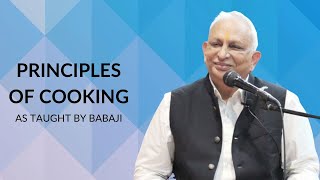 Principles of Cooking  Babajis advice  Sri M [upl. by Franny725]