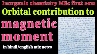 Orbital contribution to magnetic moment in hindi notes  MSc Inorganic chemistry hindi notesnotes [upl. by Aissyla]