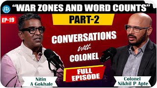 “Conversations with Colonel” EP19 PART2 Featuring Nitin A Gokhale Full Episode  iDream Bharat [upl. by Mallorie]