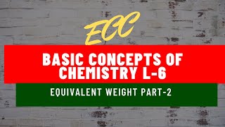 Class111st PUC ChemistryBasic concepts of chemistry L6Equivalent weight part2 [upl. by Euginomod330]