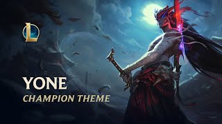 Yone The Unforgotten  Champion Theme  League of Legends [upl. by Karyl]