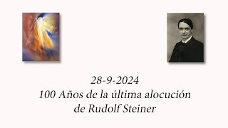 Última alocución de Rudolf Steiner [upl. by Etnaed]