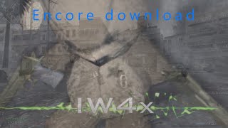 Road to SM2  IW4X Encore package download  Link in description [upl. by Akiemehs]