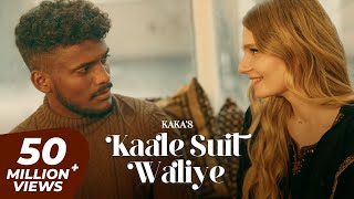 KAKA  Suit Full Video  Kaka Katil haseena song  Kaka new song  Kaka all Song  kaka shape song [upl. by Sorodoeht]