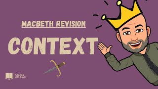 GCSE English Literature Exam Revision Macbeth  Context [upl. by Hgielyk]