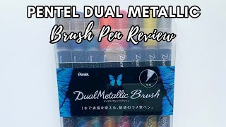 Pentel Dual Metallic Brush Pens Full Review Sparkling Swatches on White Paper [upl. by Riamo]