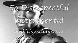 So Disrespectful  50 Cent  Instrumental [upl. by Ahsiekan813]