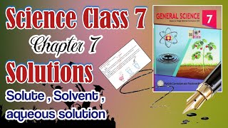 Components of solution  Solute  Solvent aqueous solution  Science class 7 [upl. by Junius]