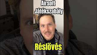 Airsoft Játékszabály Part5  Réslövés [upl. by Eustasius]