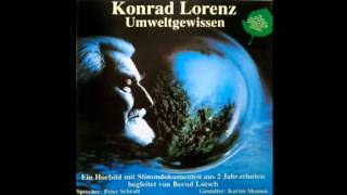 Konrad Lorenz  Umweltgewissen Track 22  26 [upl. by Irec597]