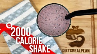 💪 2000 Calorie Shake Recipe for Bulking  Gain Weight Fast [upl. by Htrag]