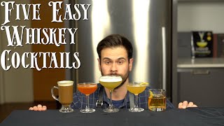 The 5 Easiest WHISKEY Cocktails to Make at Home [upl. by Crompton]