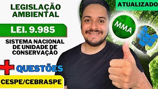 CESPE CEBRASPE Lei 9985  Sistema Nacional de Unidades de Conservação  MMA E CETESB 2024 [upl. by Gaston509]