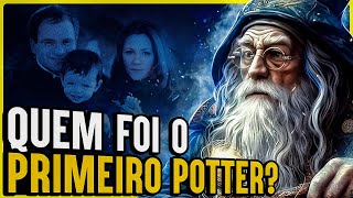 ORIGEM DA FAMÍLIA POTTER  QUEM FOI O PRIMEIRO [upl. by Bria]