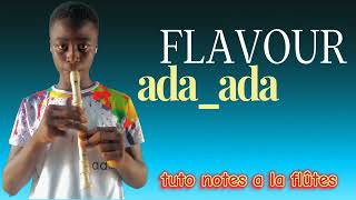 flavour adaada tuto notes a la flûtes 🤗 [upl. by Kirstin]