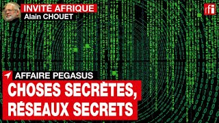 Pegasus  « Quand on a des choses secrètes à dire on le dit sur des réseaux secrets » • RFI [upl. by Branen]