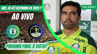 Abel vai sair do Palmeiras em dezembro de 2025  fim do ciclo [upl. by Fabri970]