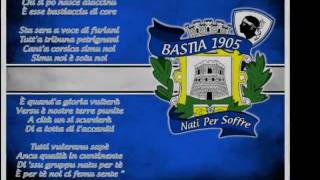 Forza BASTIA  chant [upl. by Florinda]