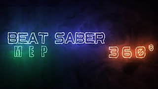 Beat Saber 360° Balearic Pumping Difficulty Normal [upl. by Arymas]