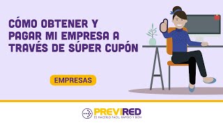 Como obtener y pagar mi empresa a través de Súper Cupón [upl. by Saraann]