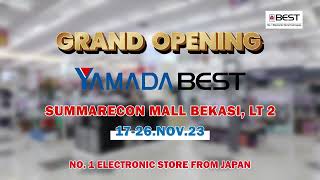 GRAND OPENING YAMADA BEST SUMMARECON MALL BEKASI 17 NOVEMBER 2023 [upl. by Nylleoj]