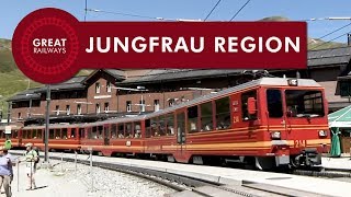 Reise durch die Jungfrau Region  Deutsch • Great Railways [upl. by Barhos689]