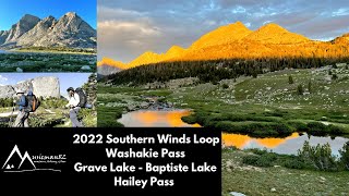 2022 Southern Winds Loop Washakie Pass  Grave Lake  Baptiste Lake  Hailey Pass [upl. by Terrab298]