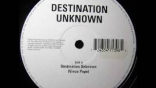 Destination Unknown  Vince Pope [upl. by Marin]