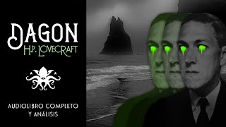 quotDagonquot de HP Lovecraft  Audiolibro y Análisis [upl. by Barty164]