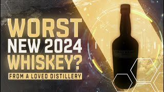 The WORST New Whiskey of 2024 The Traveler [upl. by Yetak]