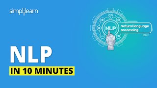 Natural Language Processing In 10 Minutes  NLP Tutorial For Beginners  NLP Training  Simplilearn [upl. by Nosauq]