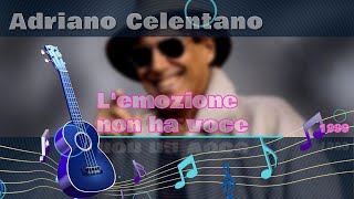 Adriano Celentano Lemozione non ha voce  karaoke [upl. by Aicram]