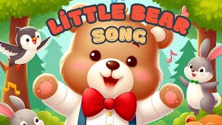 LİTTLE BEAR SONG  FUN SONGS  SWEET CHILDREN SONGS [upl. by Aramanta]