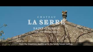 Chateau La Serre SaintEmilion Grand Cru Classé [upl. by Henryetta]