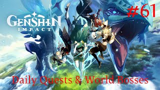 Genshin Impact Walkthrough Part 61  Daily Quests amp World Bosses 15 No Commentary [upl. by Ynnaej580]