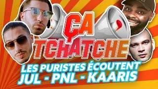 On a fait écouter JUL PNL et Kaaris à des puristes [upl. by Ileek]