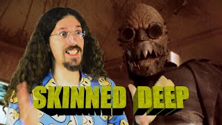 Skinned Deep Movie Review [upl. by Goldsmith]