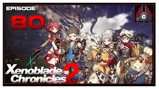 Lets Play Xenoblade Chronicles 2 With CohhCarnage  Episode 80 [upl. by Quint102]