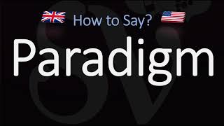 How to Pronounce Paradigm 2 WAYS British Vs American English Pronunciation [upl. by Akinahc]